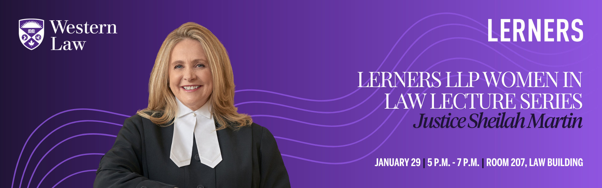 A photo of Justice Sheliah Martin on a purple background that reads Lerners LLP Women in Law Lecture: Justice Sheilah Martin January 29 5-7 pm in Room 207 Moot Court