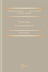 Tort Law: Cases and Materials, 6th Edition